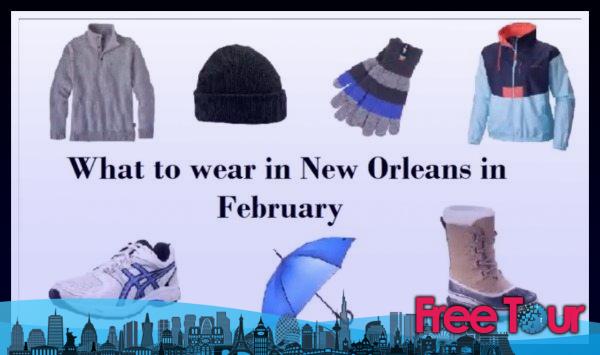 como es el clima en nueva orleans durante febrero 3 - ¿Cómo es el clima en Nueva Orleans durante febrero?