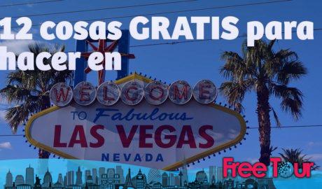 Cosas gratis que hacer en Las Vegas