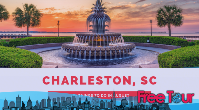 Cosas que hacer en Charleston en agosto (actualizado) Cosas que hacer en Charleston en agosto (actualizado)