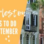 Cosas que hacer en Charleston en septiembre Cosas que hacer en Charleston en septiembre