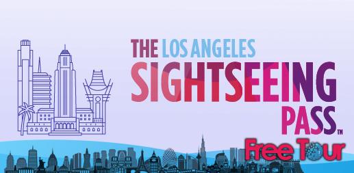 pases con descuento para atracciones turisticas en los angeles 2 - Pases con descuento para atracciones turísticas en Los Ángeles