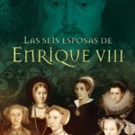 Seis esposas de Enrique VIII Seis esposas de Enrique VIII