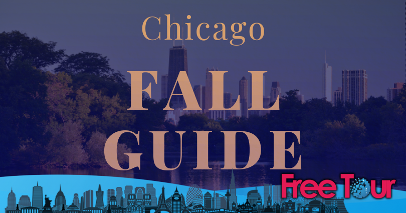 Una guía completa de Chicago en el otoño